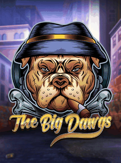THE BIG DAWGS
